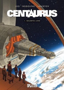 Centaurus 1: Gelobtes Land