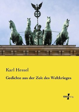 Gedichte aus der Zeit des Weltkrieges