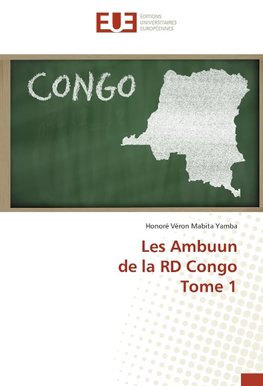 Les Ambuun de la RD Congo Tome 1