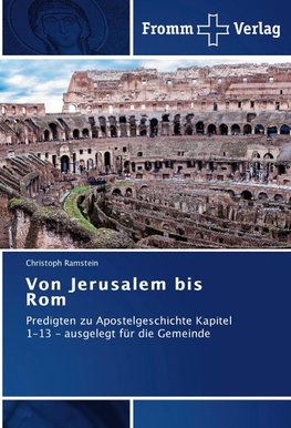 Von Jerusalem bis Rom