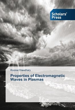 Properties of Electromagnetic Waves in Plasmas