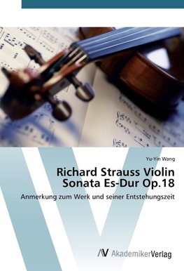 Richard Strauss Violin Sonata Es-Dur Op.18