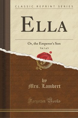 Lambert, M: Ella, Vol. 1 of 3