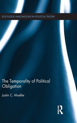 The Temporality of Political Obligation