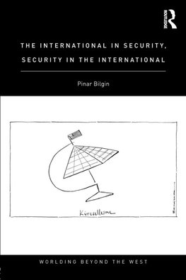 The International in Security, Security in the International