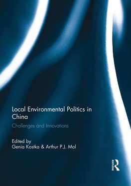 Local Environmental Politics in China