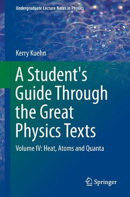 A Student's Guide Through the Great Physics Texts