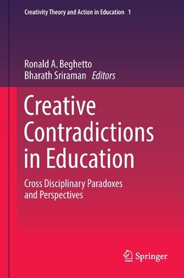 Creative Contradictions in Education