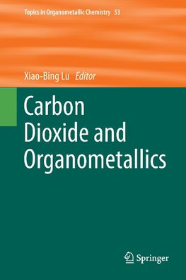 Carbon Dioxide and Organometallics