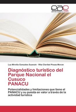 Diagnóstico turístico del Parque Nacional el Cusuco PANACU