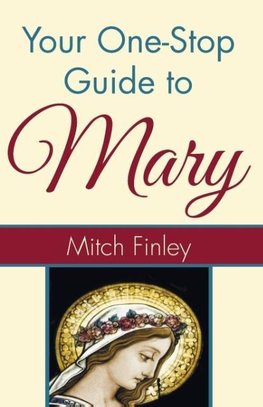 Your One-Stop Guide to Mary