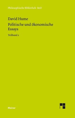 Politische und ökonomische Essays / Politische und ökonomische Essays