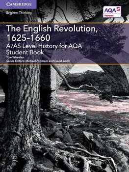 A/AS Level History for AQA The English Revolution,  1625-1660