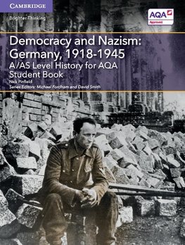 A/AS Level History for AQA Democracy and Nazism