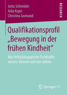 Qualifikationsprofil "Bewegung in der frühen Kindheit"