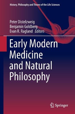 Early Modern Medicine and Natural Philosophy