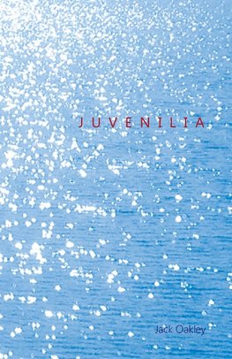 JUVENILIA