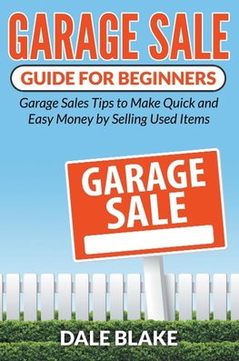 Garage Sale Guide For Beginners