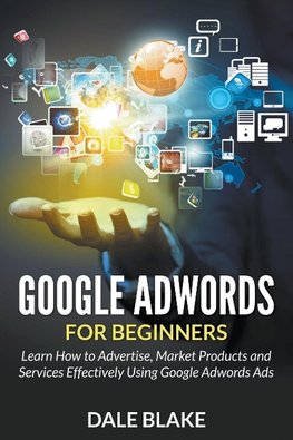 GOOGLE ADWORDS FOR BEGINNERS