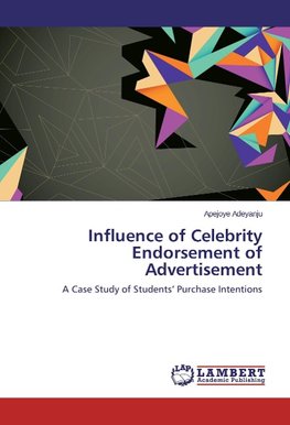 Influence of Celebrity Endorsement of Advertisement