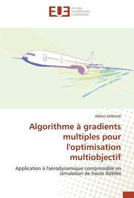 Algorithme à gradients multiples pour l'optimisation multiobjectif