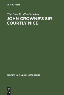 John Crowne's Sir Courtly Nice