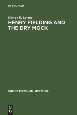 Henry Fielding and the dry mock