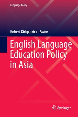 English Language Education Policy in Asia