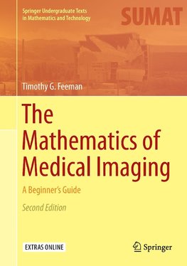 The Mathematics of Medical Imaging