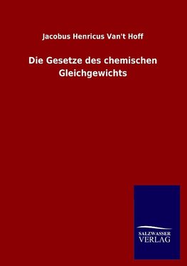 Die Gesetze des chemischen Gleichgewichts