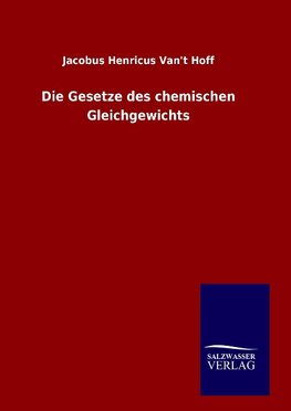 Die Gesetze des chemischen Gleichgewichts