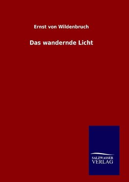 Das wandernde Licht