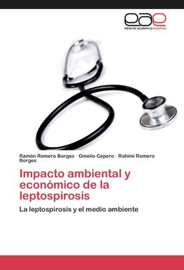 Impacto ambiental y económico de la leptospirosis