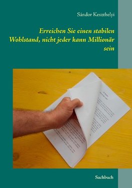 Erreichen Sie einen stabilen Wohlstand, nicht jeder kann Millionär sein