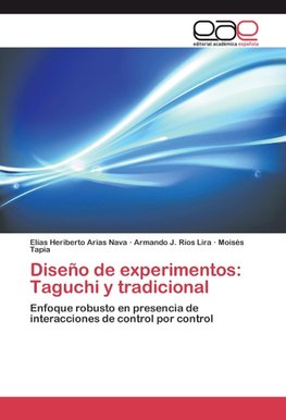 Diseño de experimentos: Taguchi y tradicional