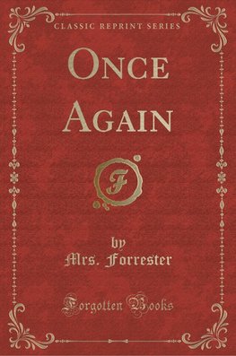 Forrester, M: Once Again (Classic Reprint)