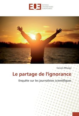 Le partage de l'ignorance