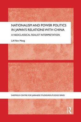 Lai, Y: Nationalism and Power Politics in Japan's Relations