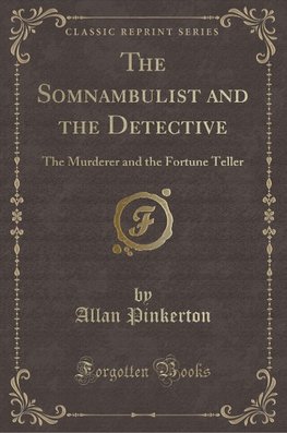 Pinkerton, A: Somnambulist and the Detective