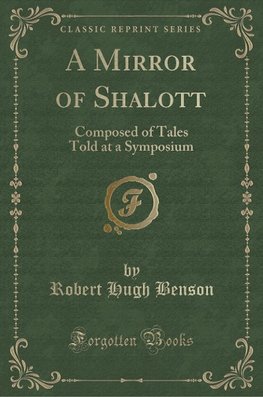 Benson, R: Mirror of Shalott