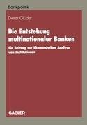 Die Entstehung multinationaler Banken