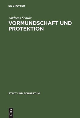 Vormundschaft und Protektion