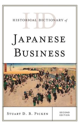 Historical Dictionary of Japanese Business