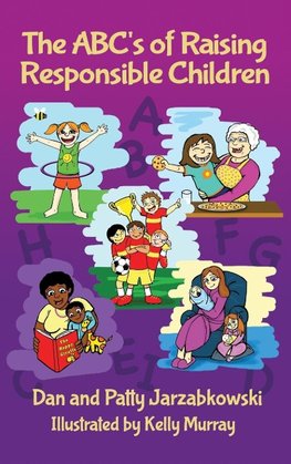 The ABC's of Raising Responsible Children