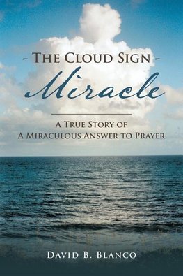 The Cloud Sign Miracle