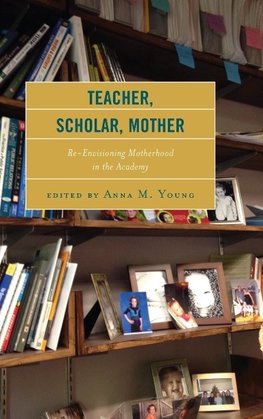 Teacher, Scholar, Mother