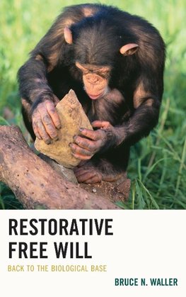 Restorative Free Will