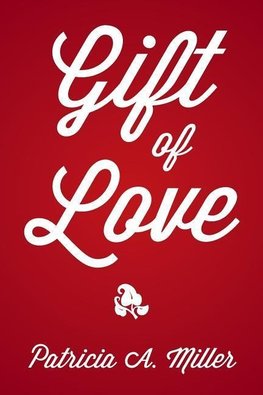 Gift of Love