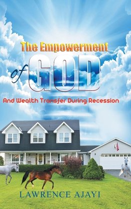 The Empowerment of God and Wealth Transfer During Recession