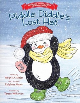 Adventures of Piddle Diddle, The Widdle Penguin    Piddle Diddle's Lost Hat